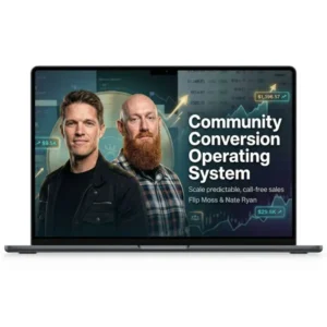 Flip Moss & Nate Ryan – Community Conversion Operating System
